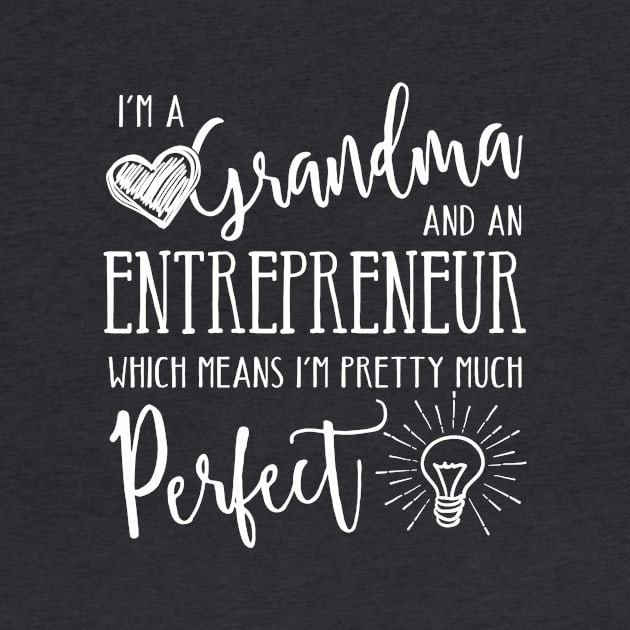 Perfect Grandma and Entrepreneur by TheStuffHut